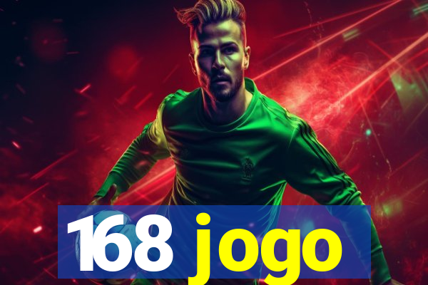 168 jogo