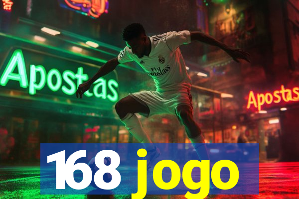 168 jogo