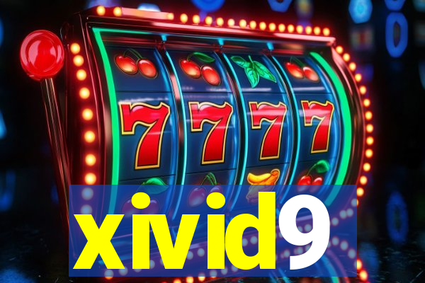 xivid9