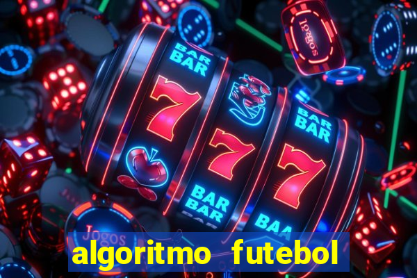 algoritmo futebol virtual bet365