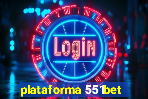 plataforma 551bet