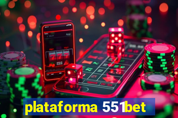 plataforma 551bet