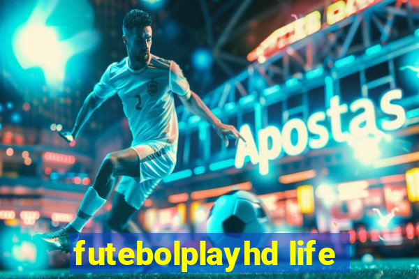 futebolplayhd life