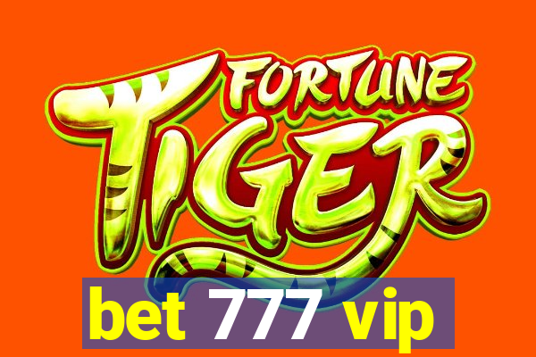 bet 777 vip