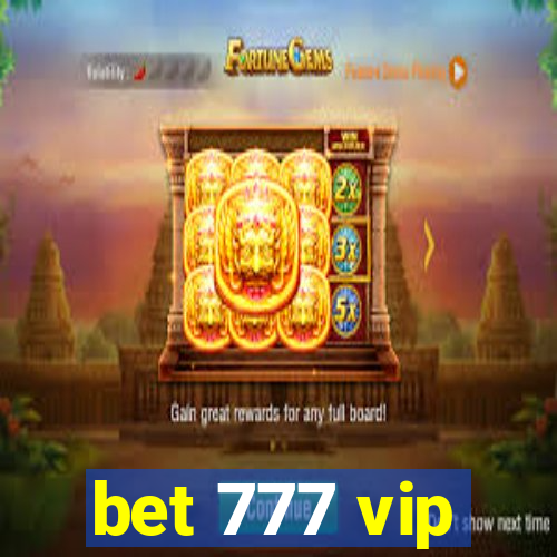 bet 777 vip