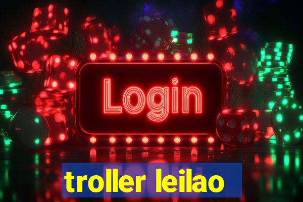 troller leilao