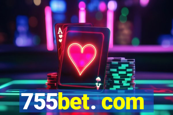 755bet. com