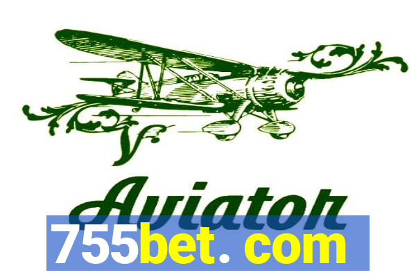 755bet. com