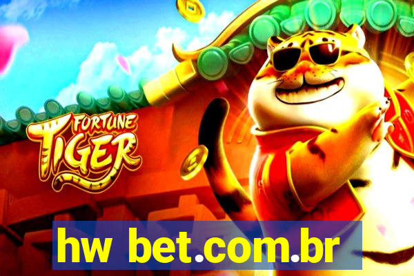 hw bet.com.br