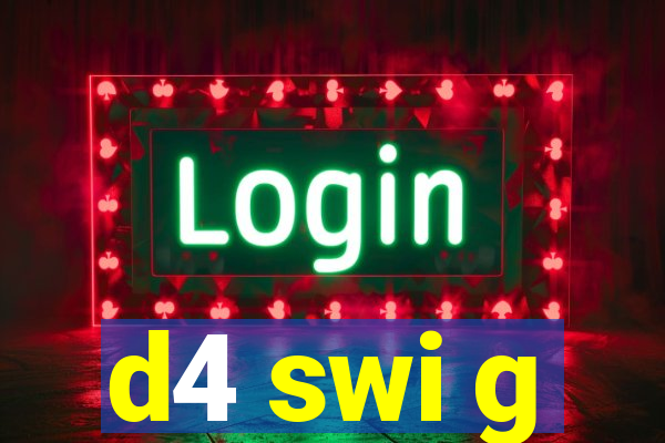 d4 swi g