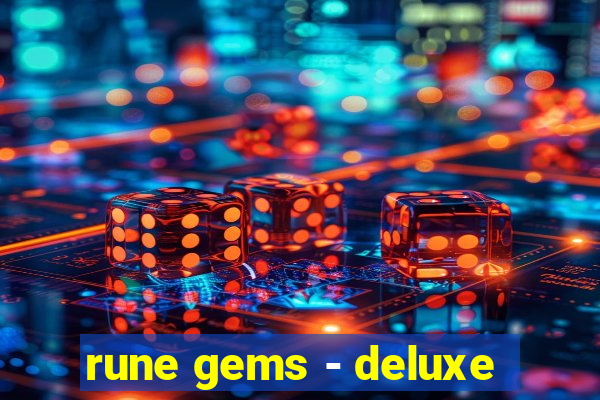 rune gems - deluxe