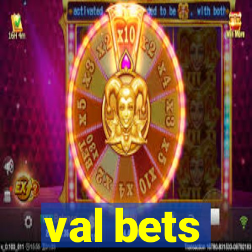 val bets