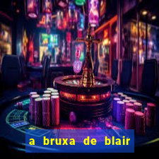 a bruxa de blair filme completo dublado