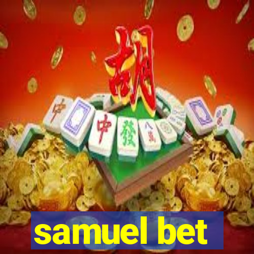 samuel bet