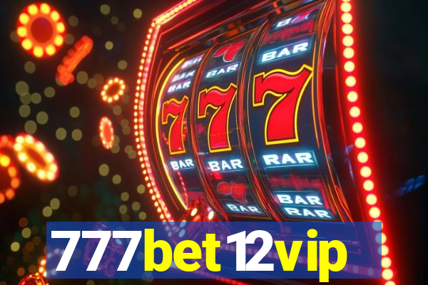 777bet12vip