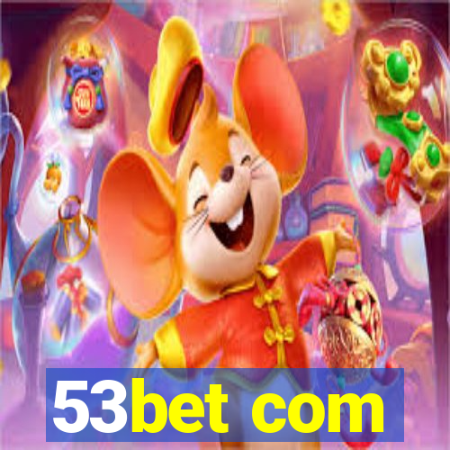 53bet com