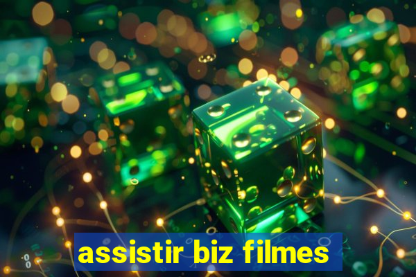 assistir biz filmes