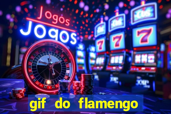 gif do flamengo para celular