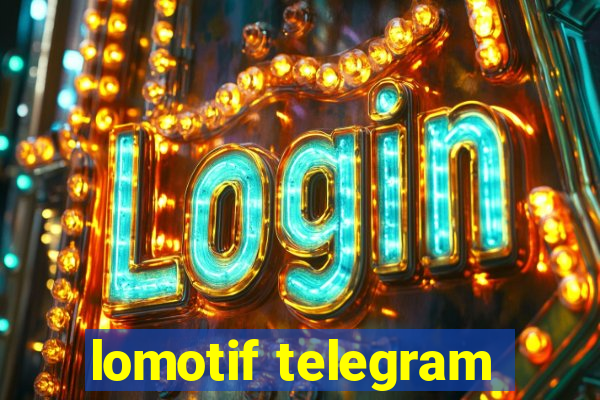 lomotif telegram