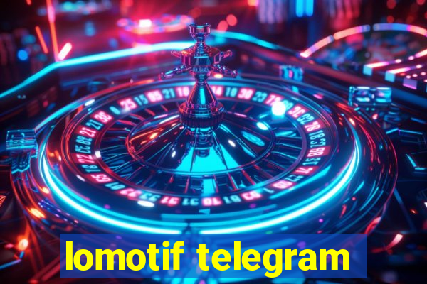 lomotif telegram