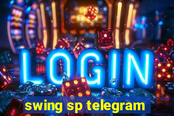 swing sp telegram