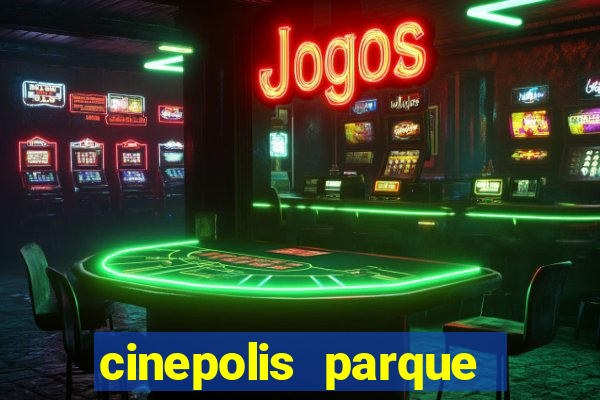 cinepolis parque shopping bahia