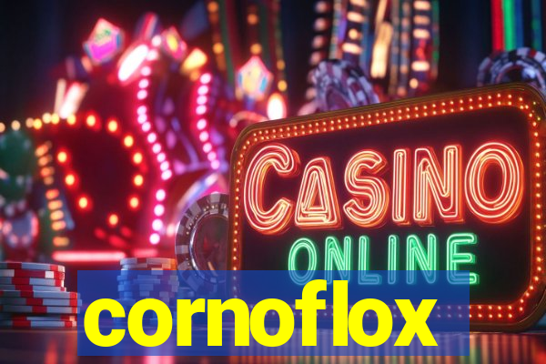 cornoflox