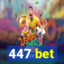 447 bet