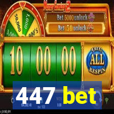 447 bet