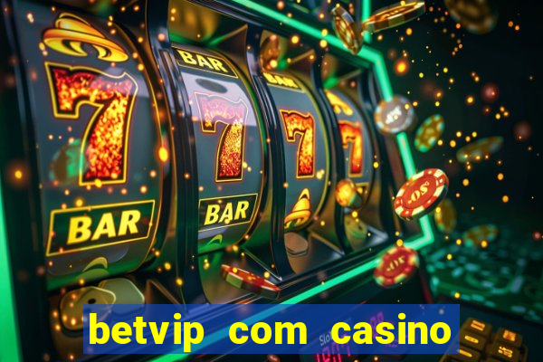 betvip com casino pgsoft fortune tiger