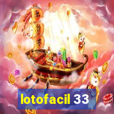 lotofacil 33