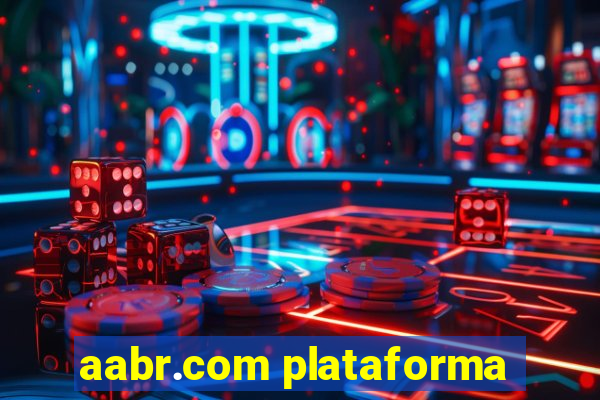 aabr.com plataforma