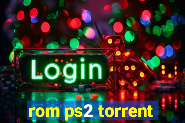 rom ps2 torrent