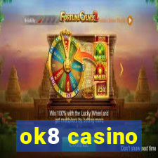 ok8 casino