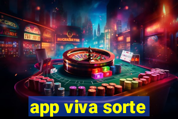 app viva sorte