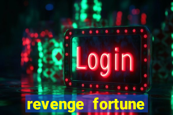 revenge fortune tiger 2