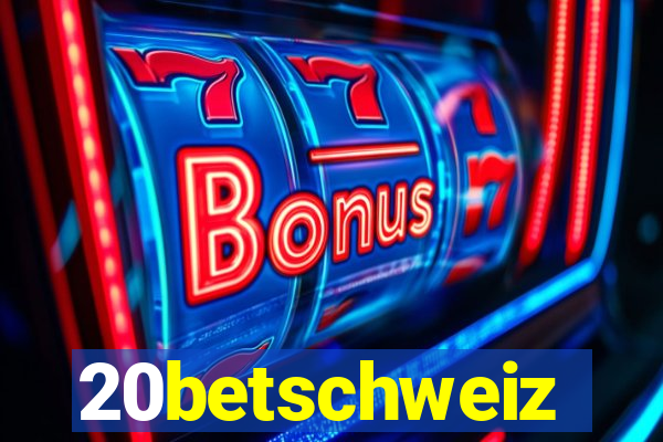 20betschweiz