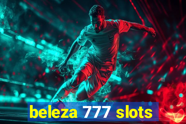 beleza 777 slots