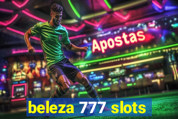 beleza 777 slots