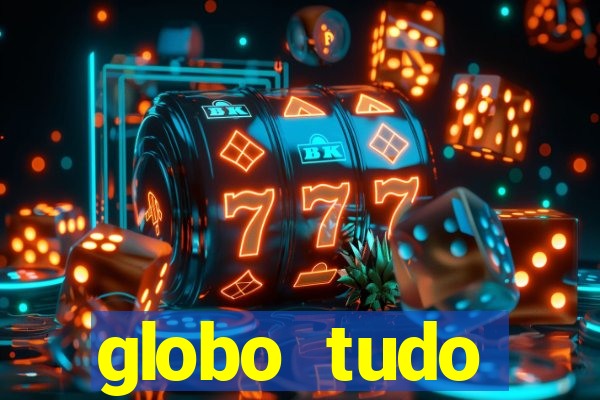 globo tudo absolutamente sobre esporte