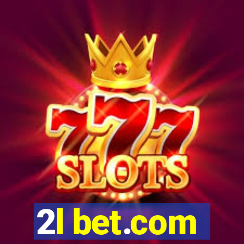 2l bet.com