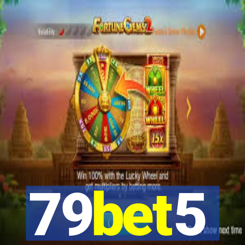 79bet5