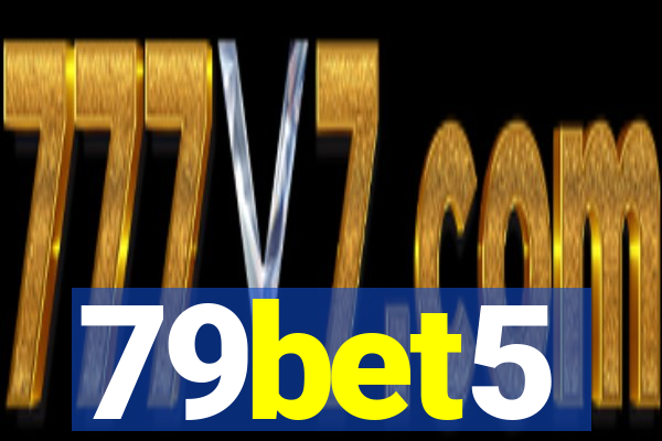 79bet5