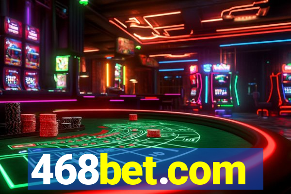 468bet.com