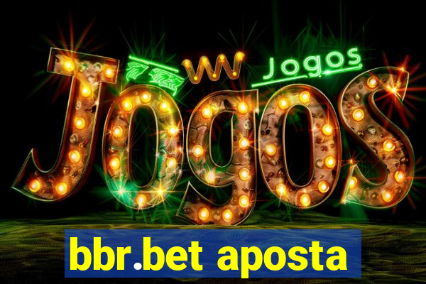 bbr.bet aposta