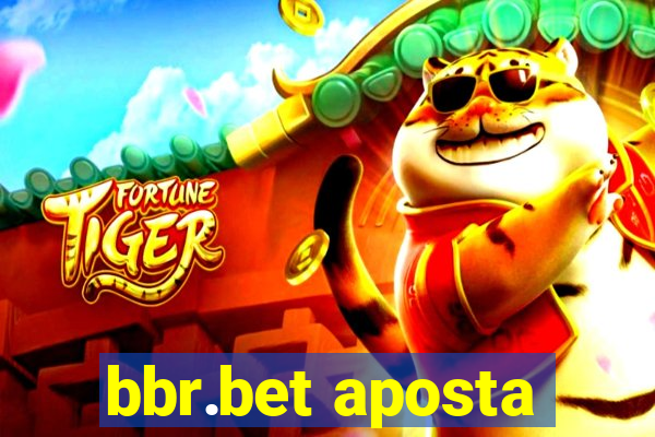 bbr.bet aposta