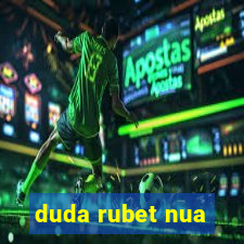 duda rubet nua