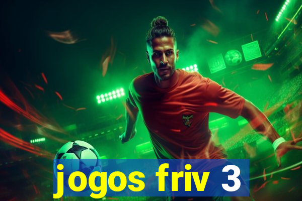 jogos friv 3