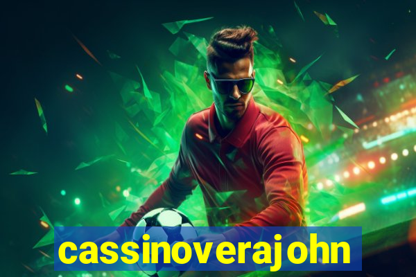 cassinoverajohn