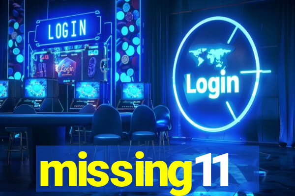 missing11